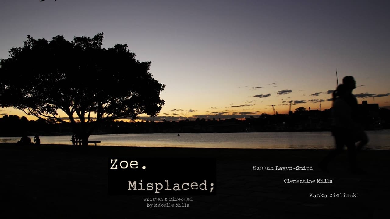 Zoe.Misplaced (2014)