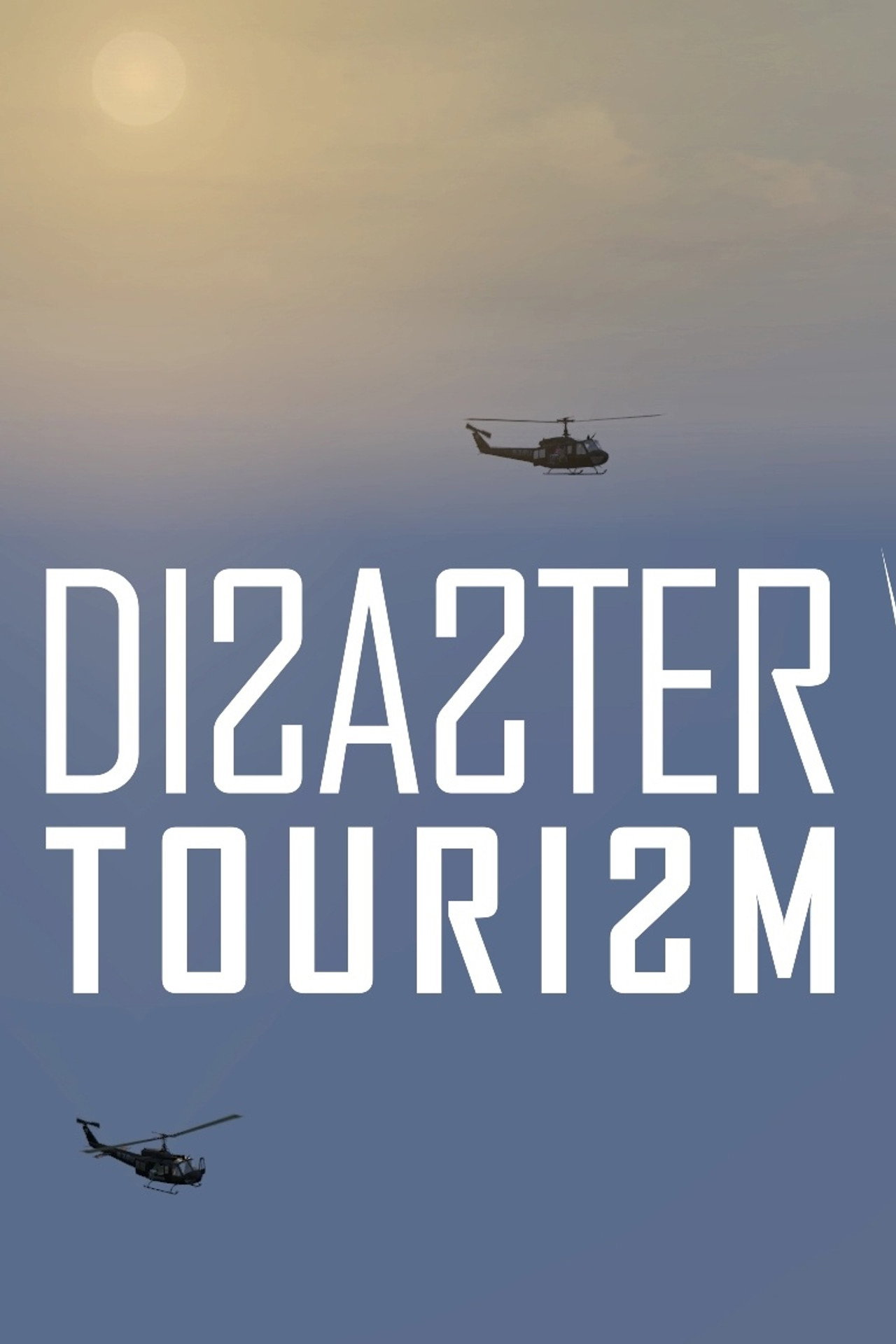 Disaster Tourism filmaffisch