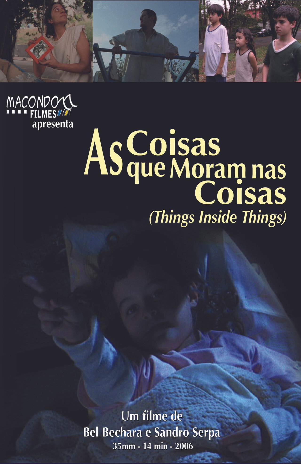 As Coisas Que Moram nas Coisas filmaffisch