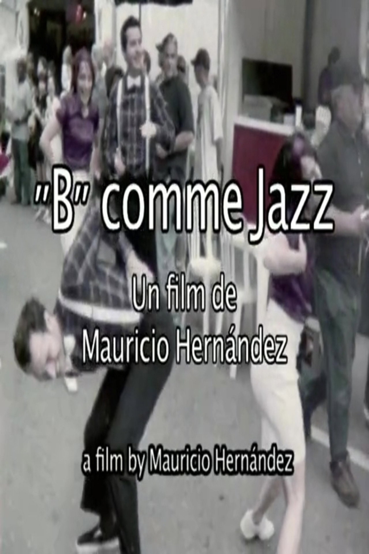 “B” comme Jazz filmaffisch