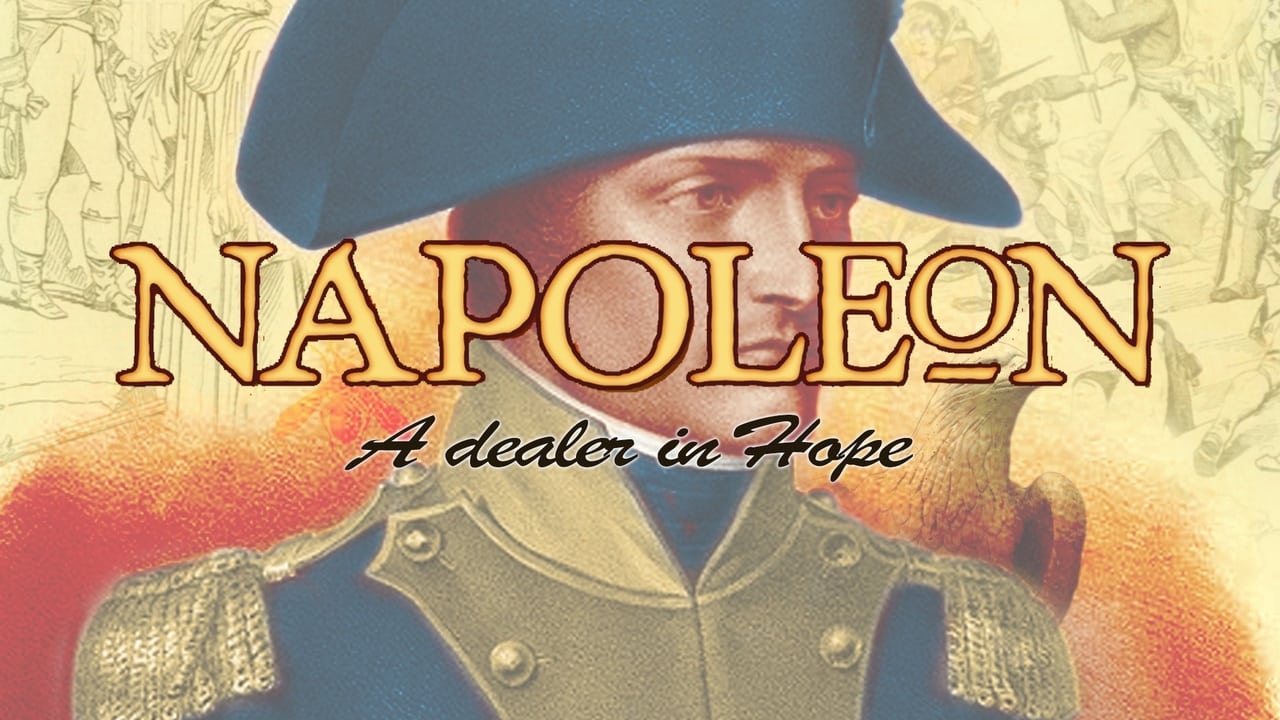 Napoleon: A Dealer in Hope background