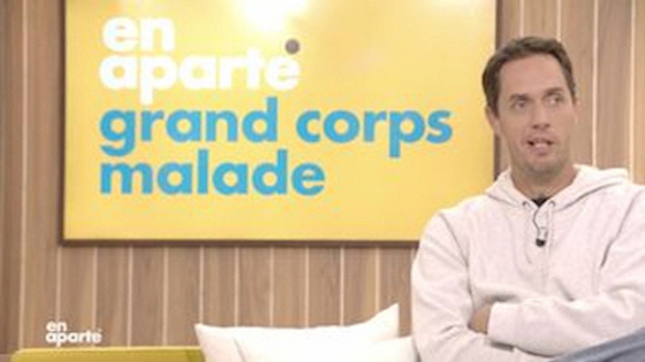 En aparté — Grand Corps Malade