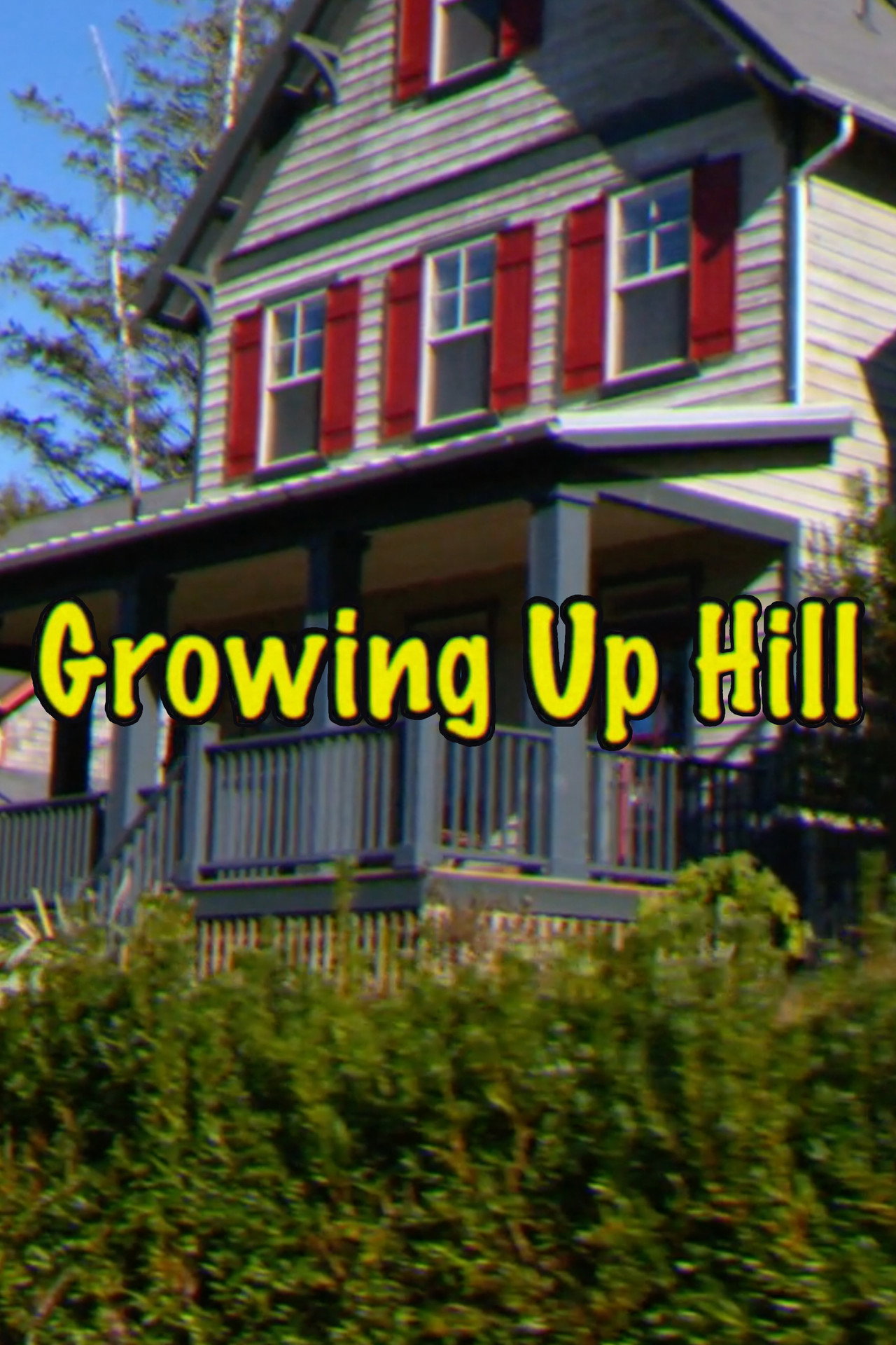Growing Up Hill filmaffisch