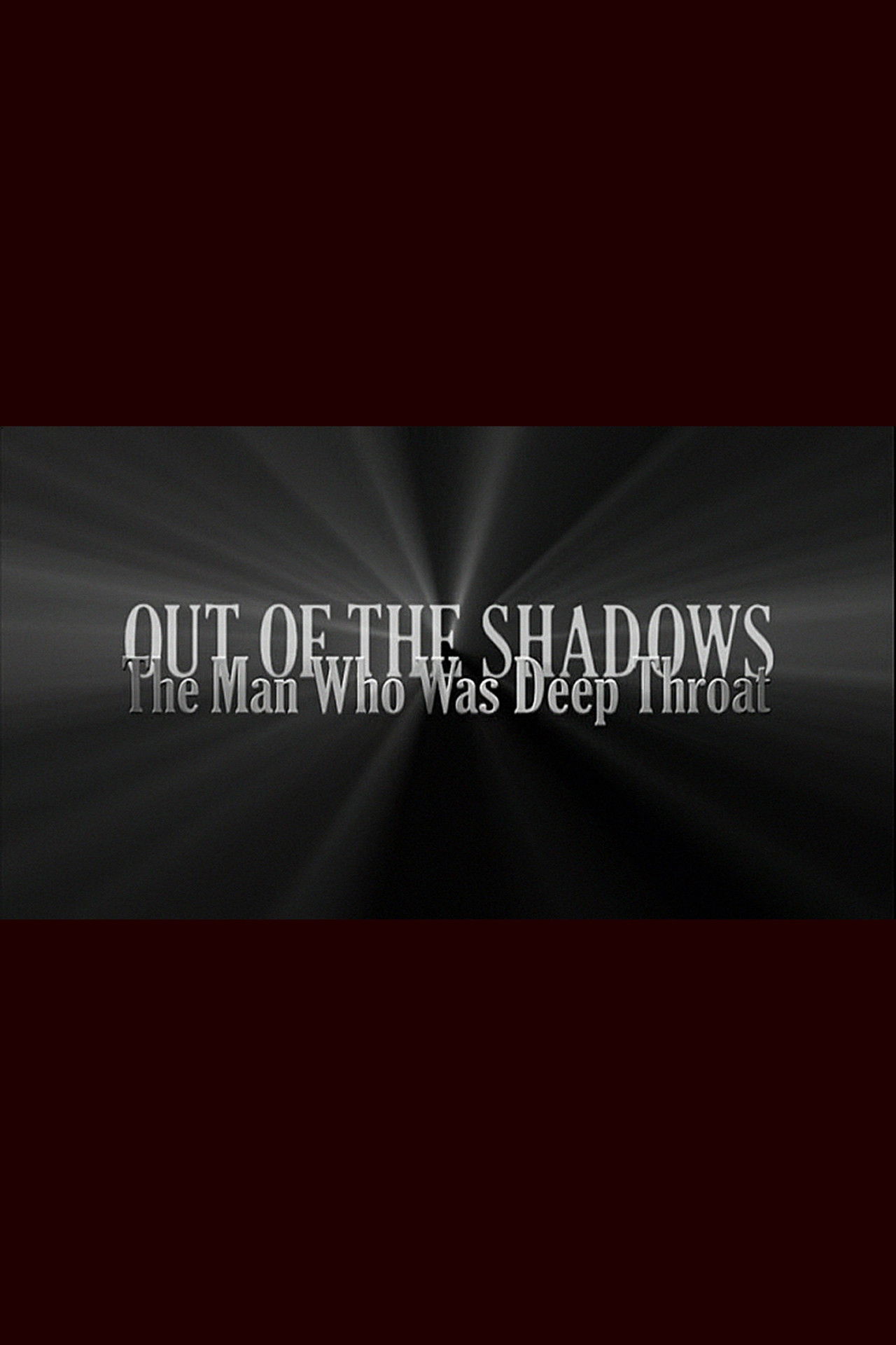 Out of the Shadows: The Man Who Was Deep Throat Backdrop