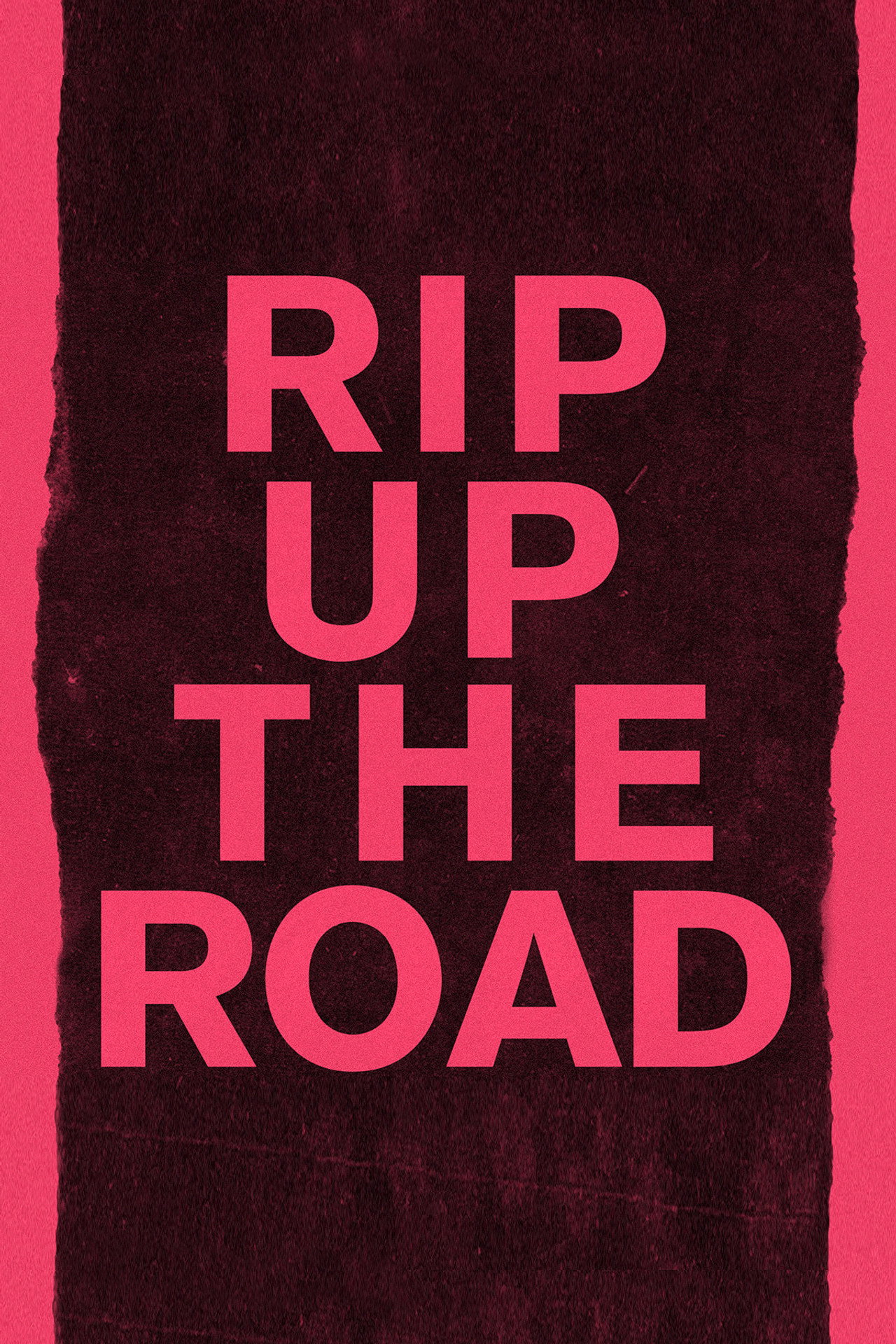 Rip Up the Road filmaffisch