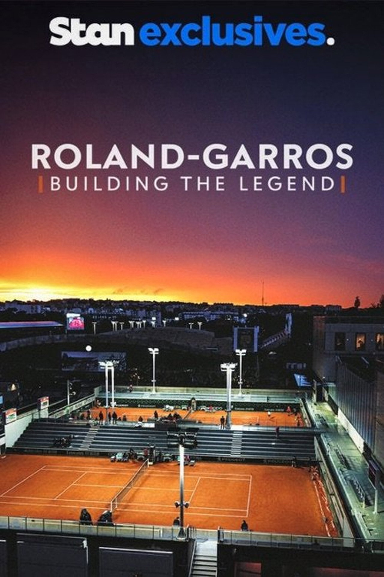 Roland-Garros: Building the Legend