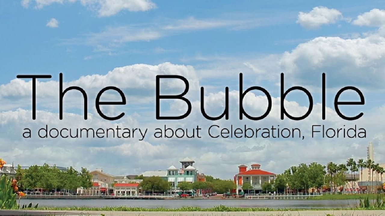 The Bubble: A Documentary Film About Celebration, Florida background