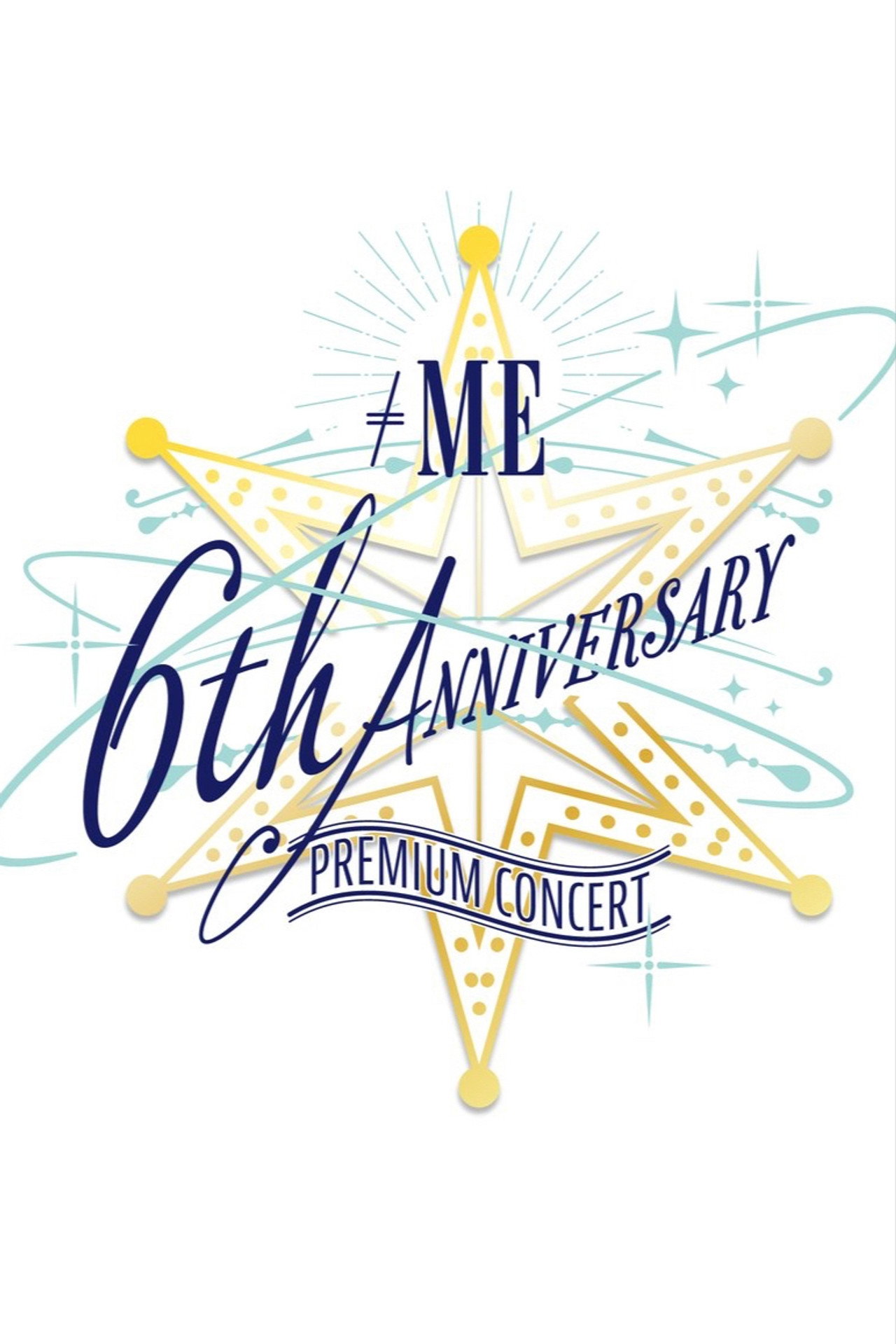 ≠ME 6th ANNIVERSARY PREMIUM CONCERT filmaffisch