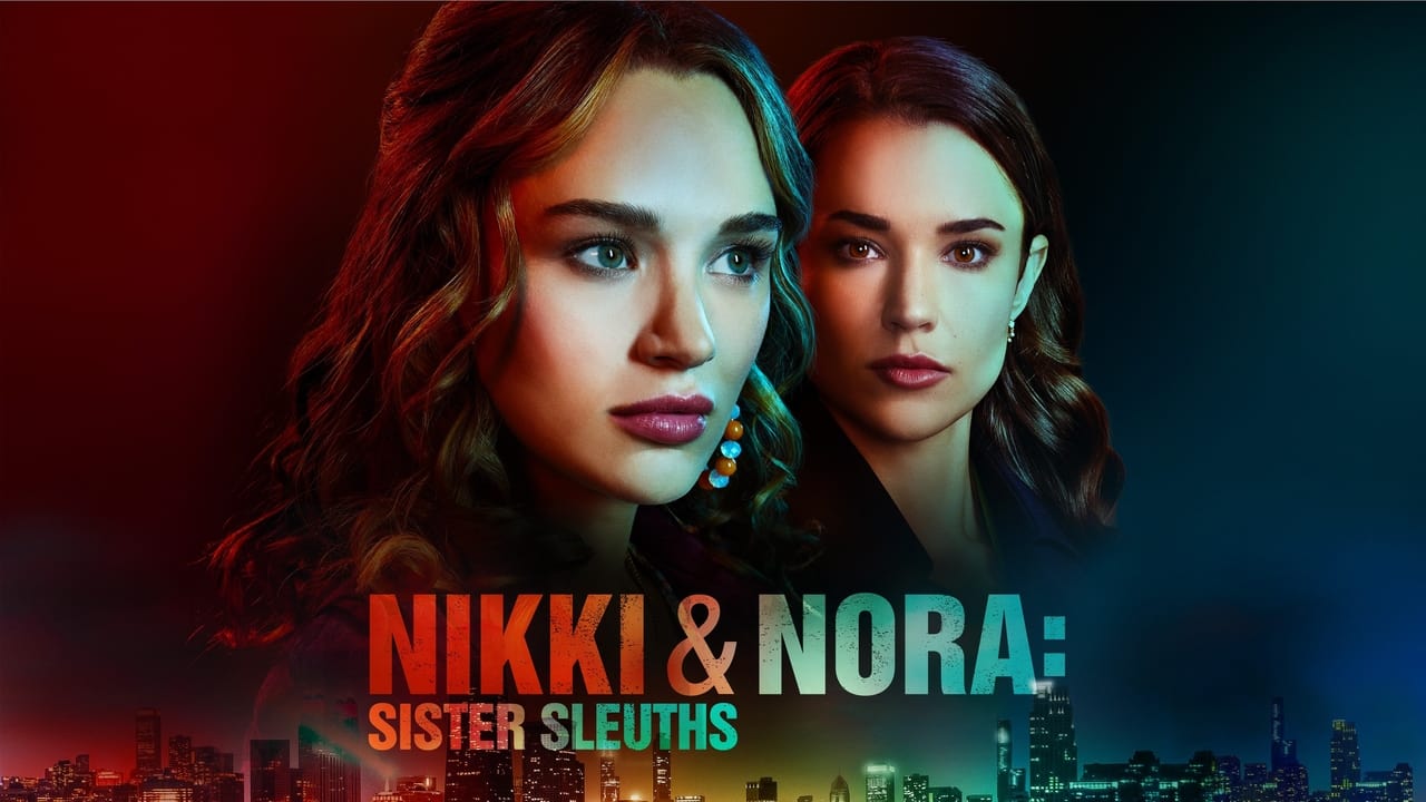 Nikki & Nora: Sister Sleuths background