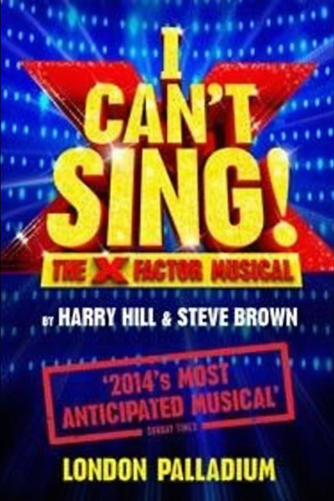 I Can't Sing! The X Factor Musical filmaffisch