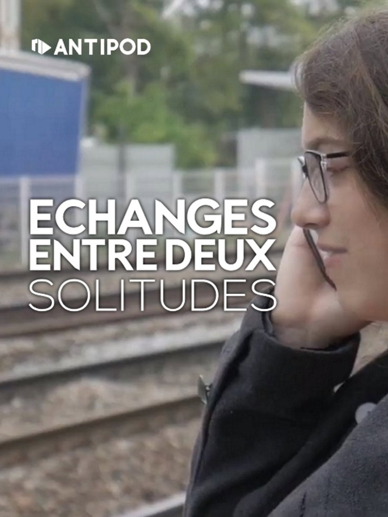 Échanges entre deux solitudes filmaffisch