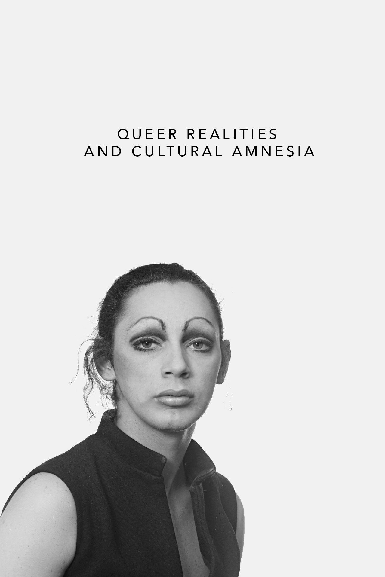 Queer Realities and Cultural Amnesia Backdrop