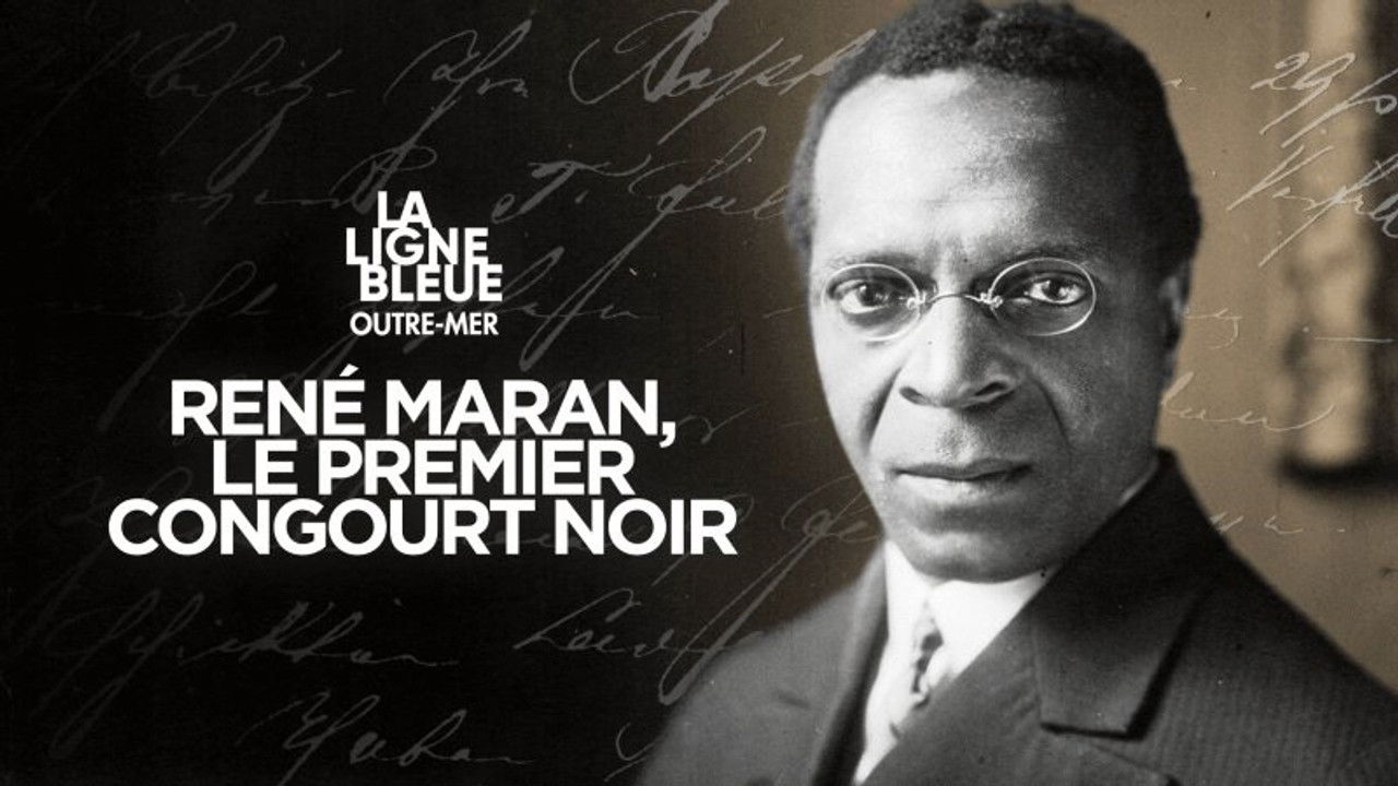 La ligne bleue Outre-mer — René Maran, le premier Goncourt noir