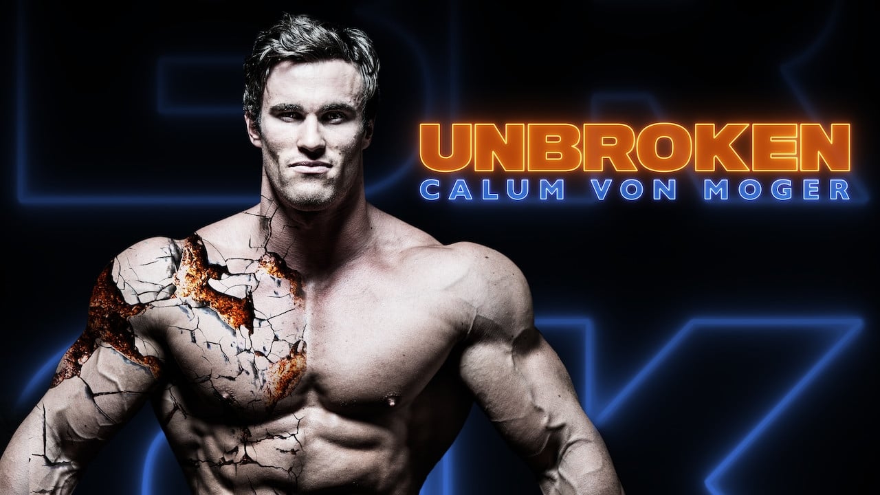 Calum von Moger: Unbroken background