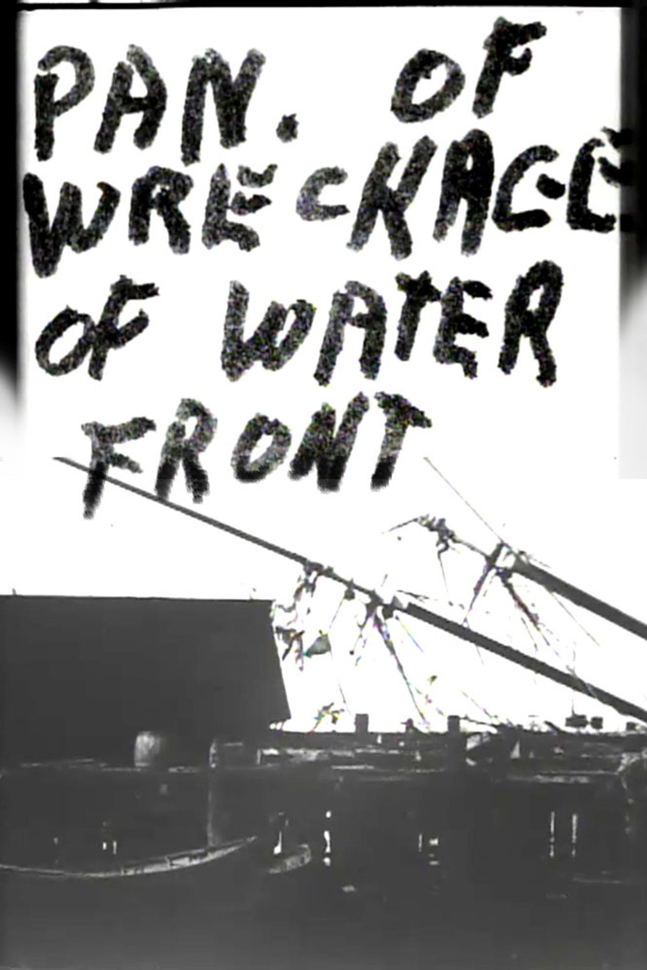 Panorama of Wreckage of Water Front filmaffisch