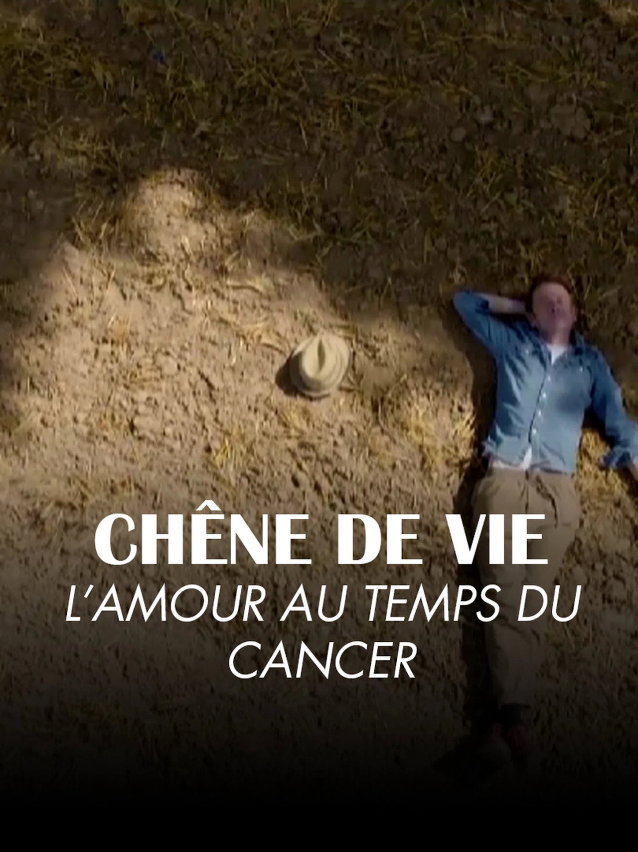 Chêne de vie : l'amour aux temps du cancer filmaffisch
