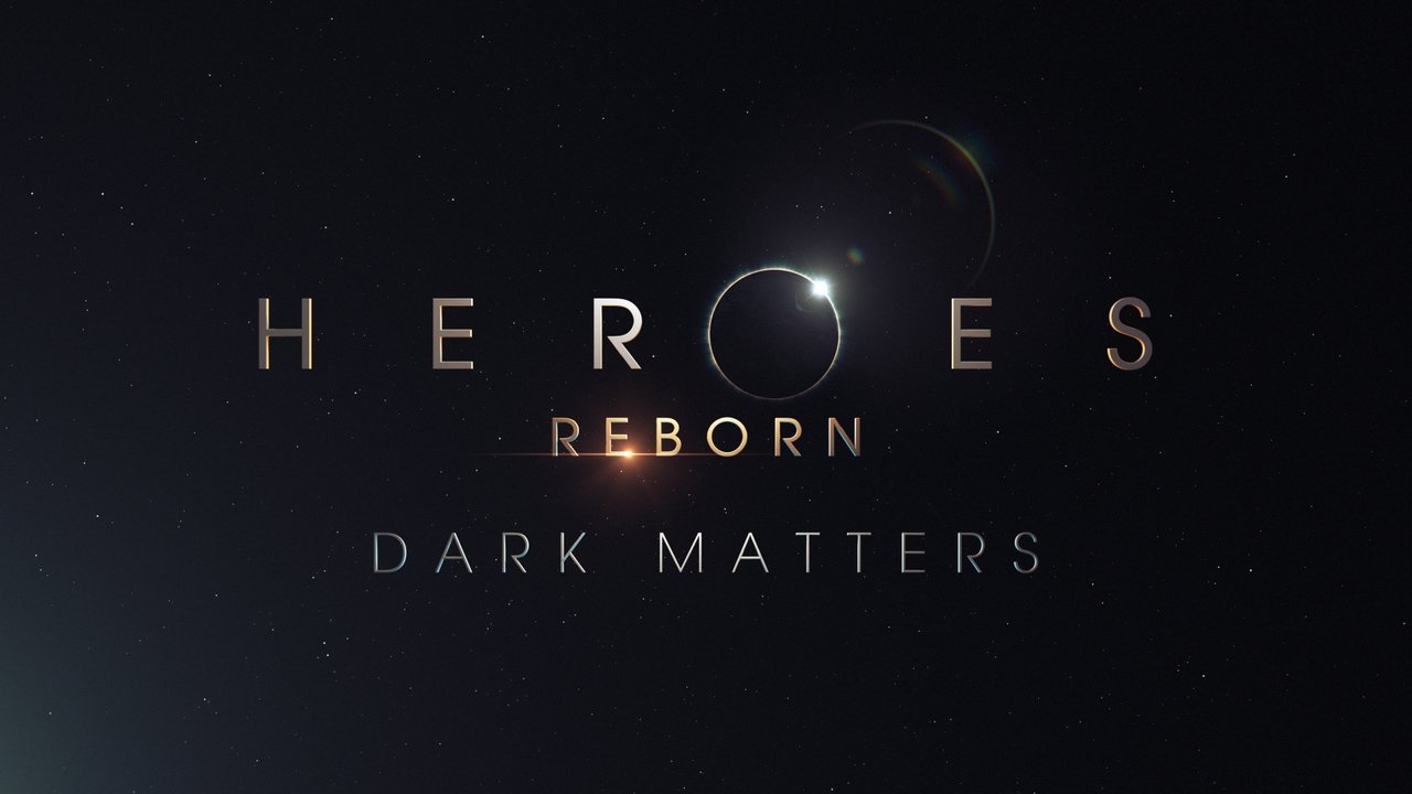 Heroes Reborn: Dark Matters