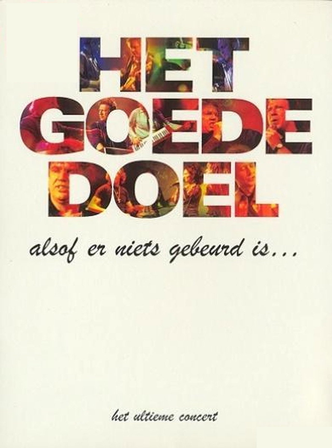 Het Goede Doel: Alsof er niets gebeurd is filmaffisch