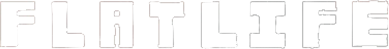Flatlife