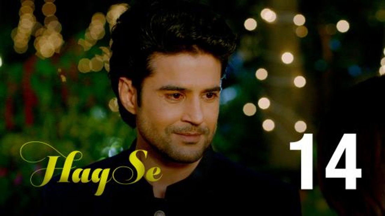 Haq Se — Épisode 14