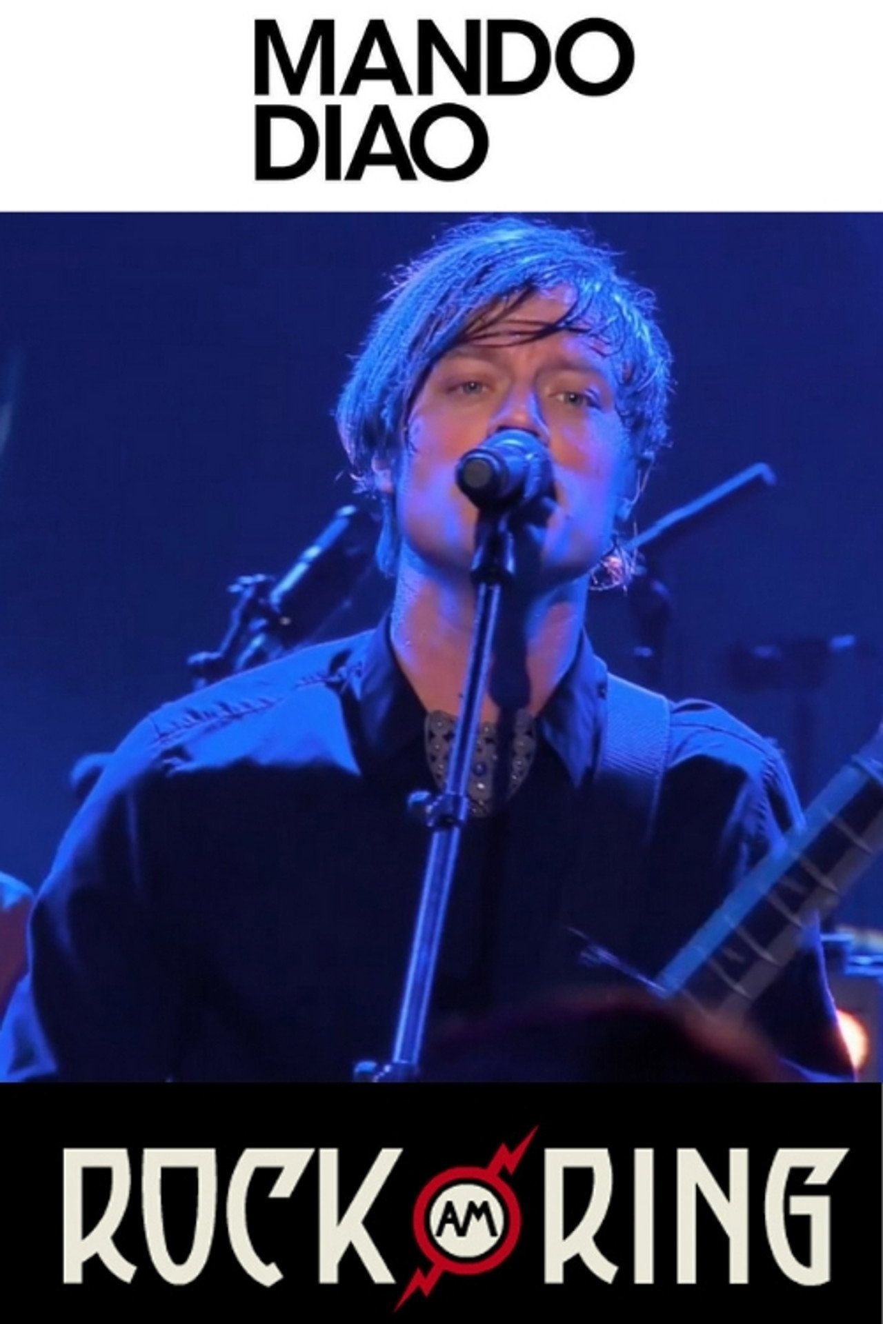 Mando Diao Rock am Ring 2011