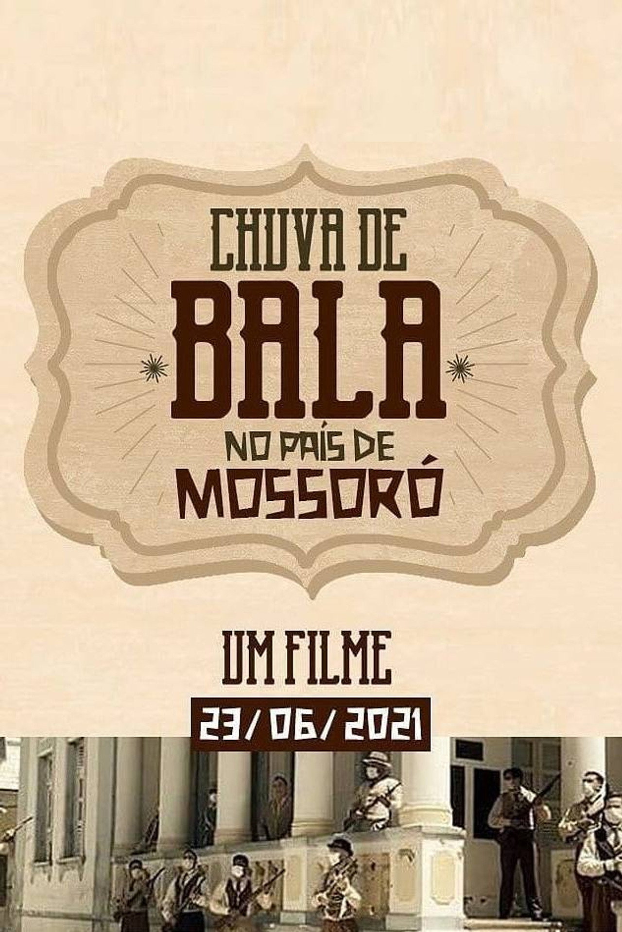 Chuva de Bala no País de Mossoró Backdrop