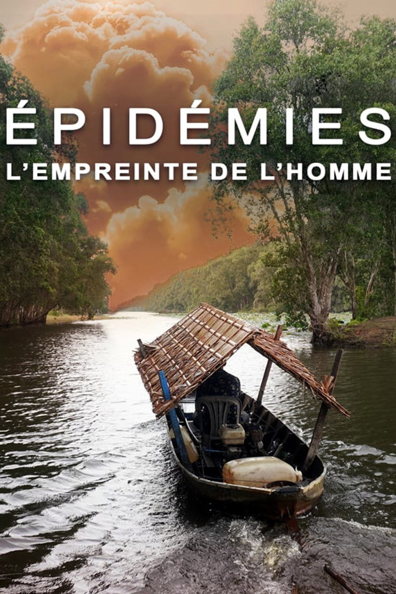 Épidémies, l'empreinte de l'homme filmaffisch
