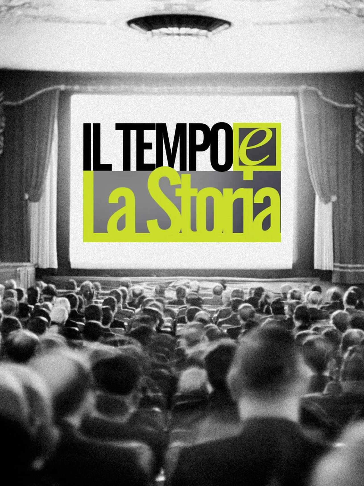 Il Tempo e la Storia affisch