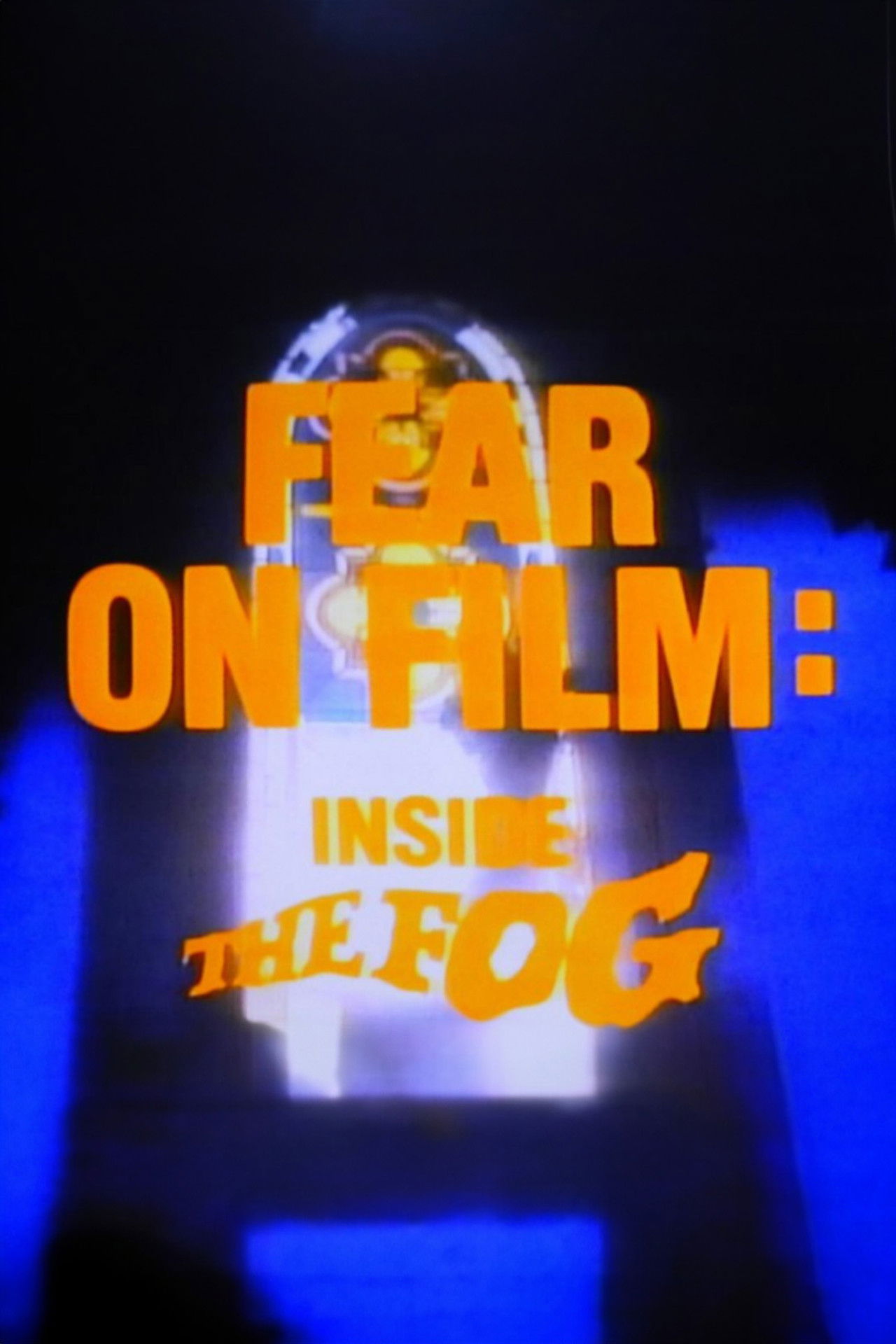 Fear on Film: Inside 'The Fog' Backdrop