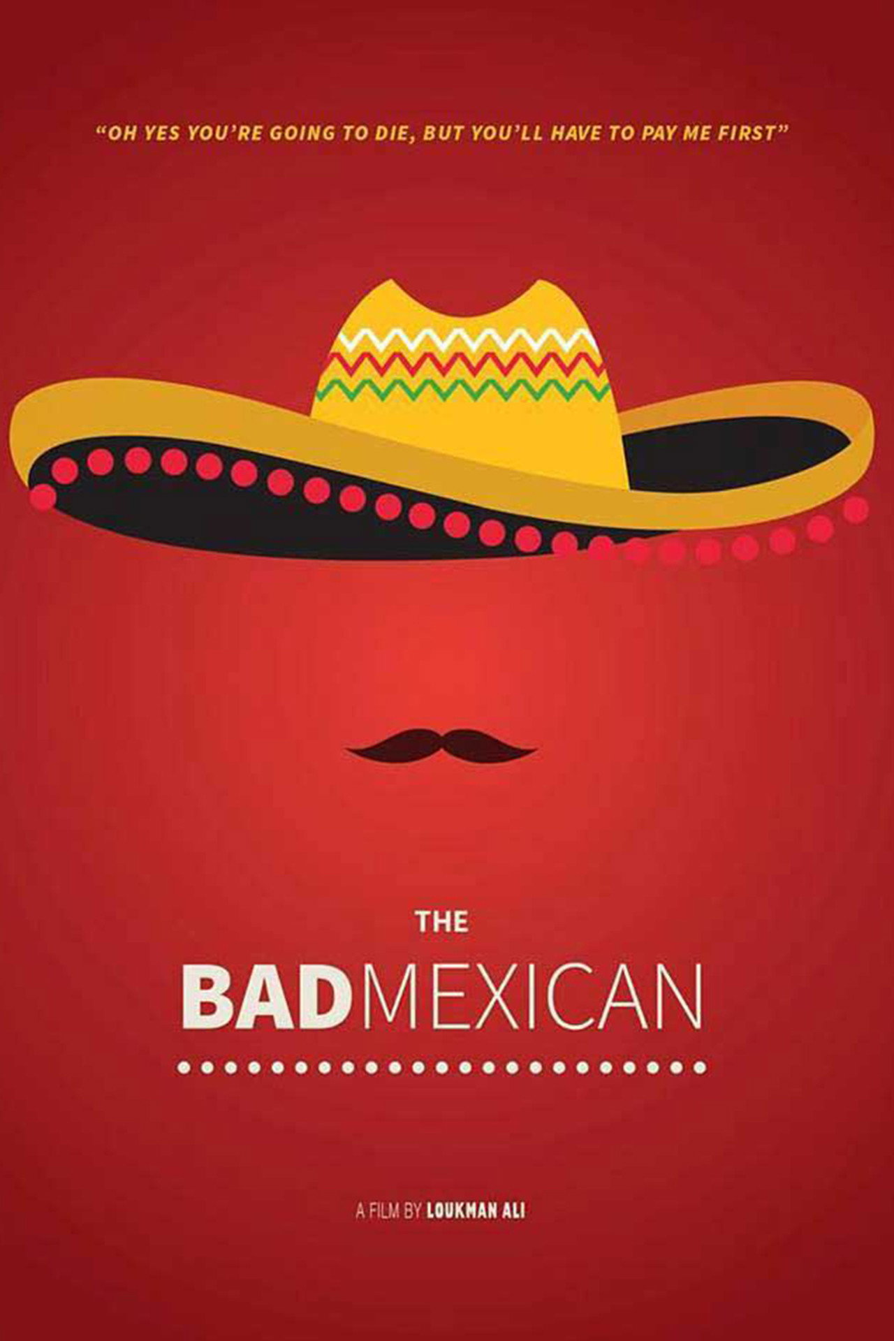 The Bad Mexican filmaffisch