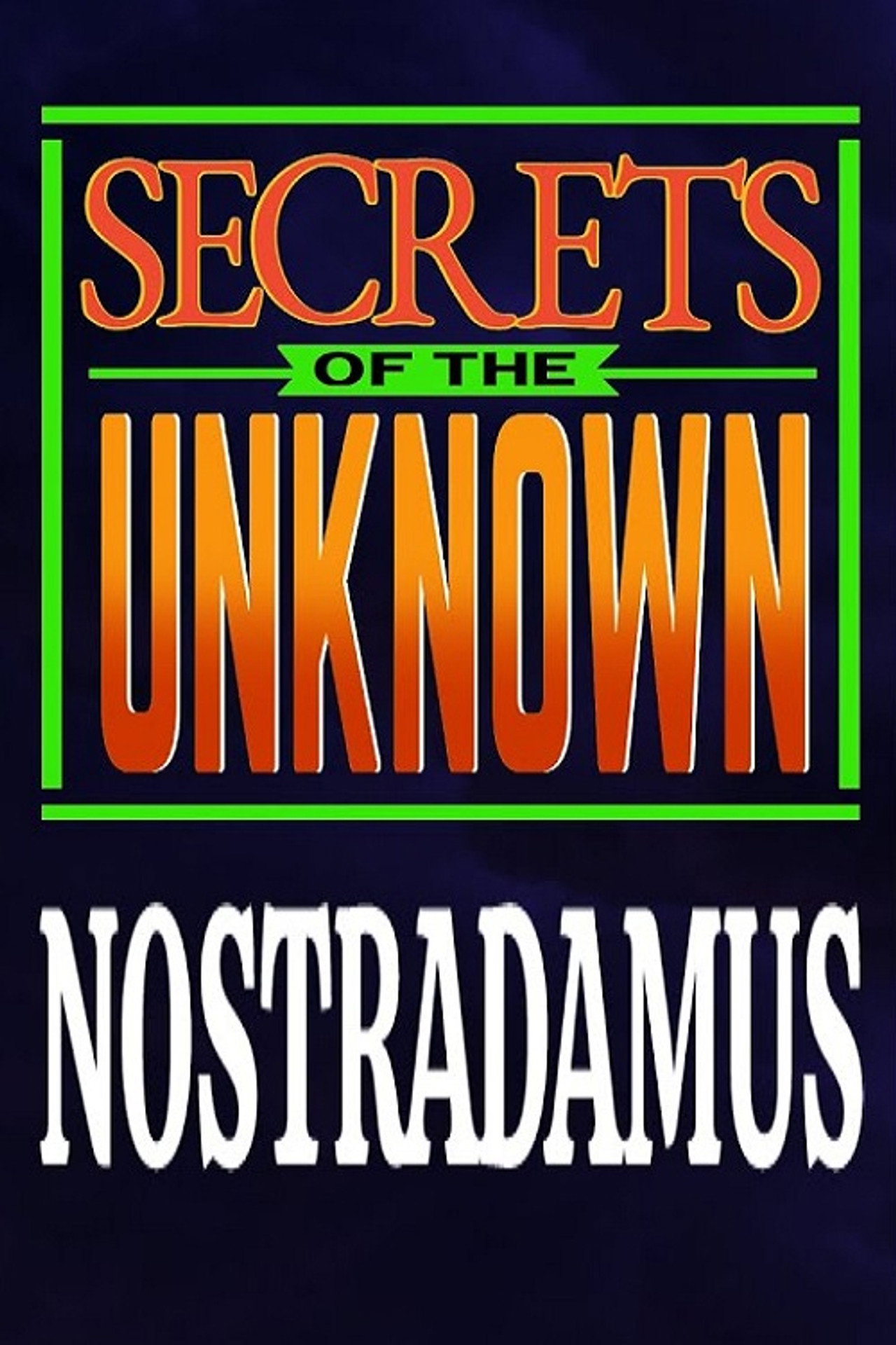 Secrets of the Unknown: Nostradamus filmaffisch