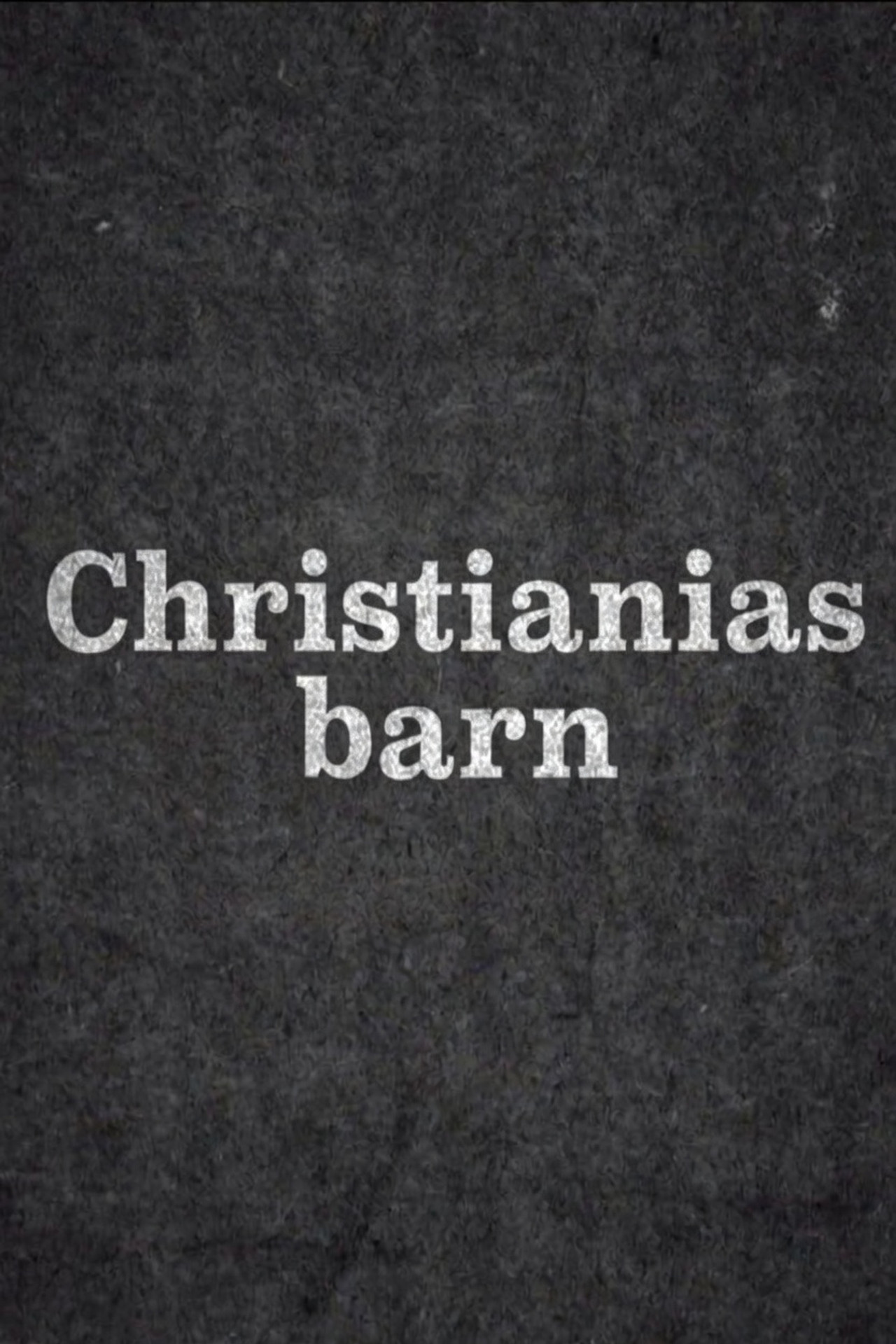 Christianias barn filmaffisch