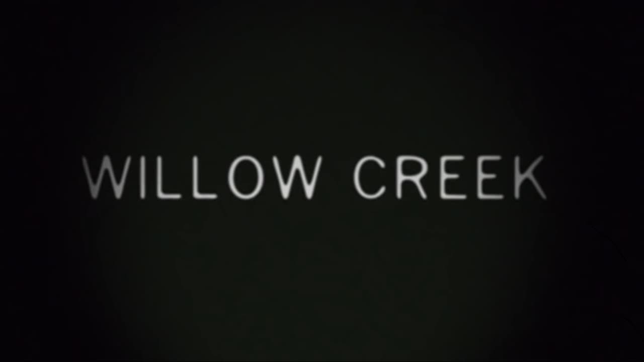 Willow Creek (2013)