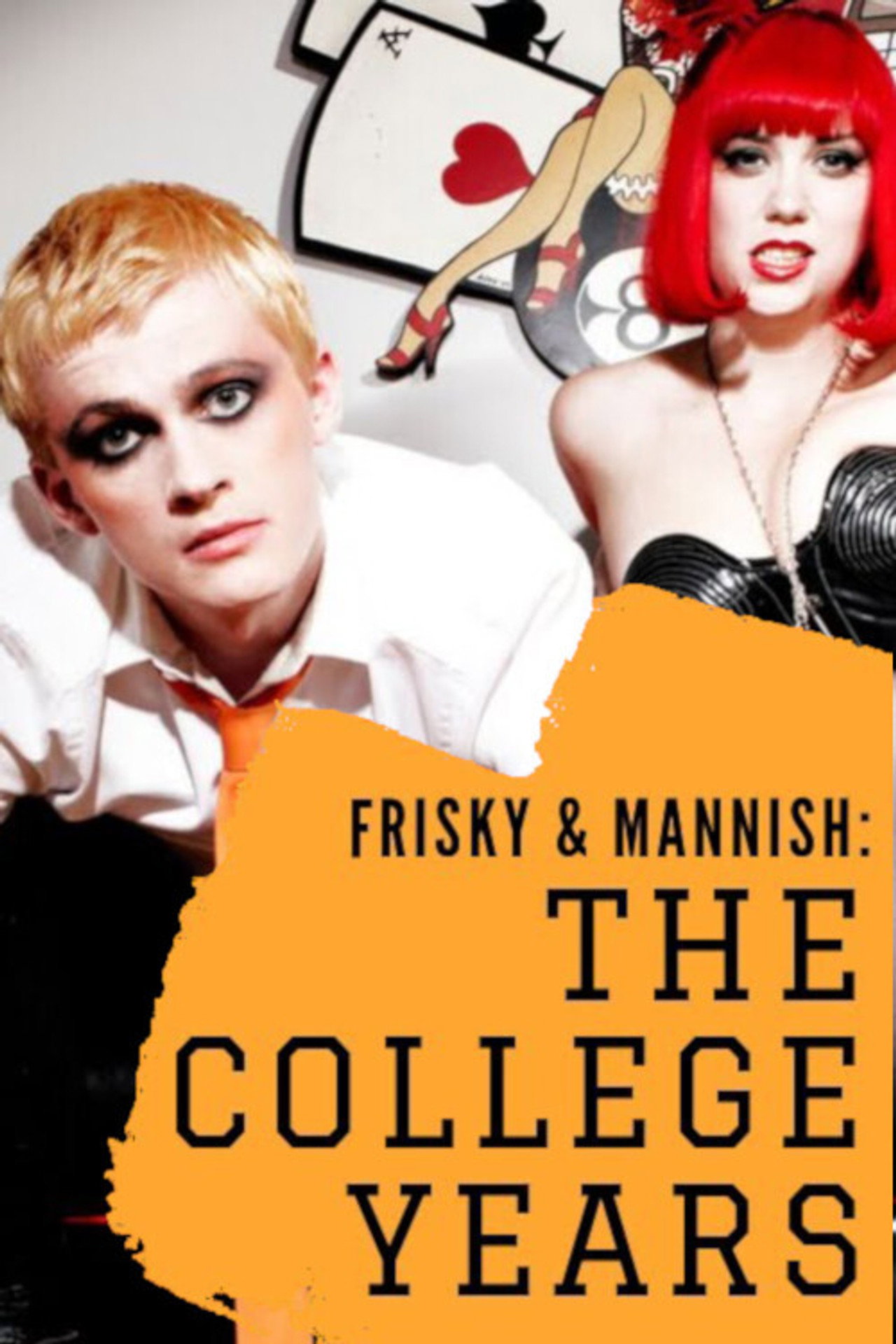 Frisky and Mannish: The College Years filmaffisch