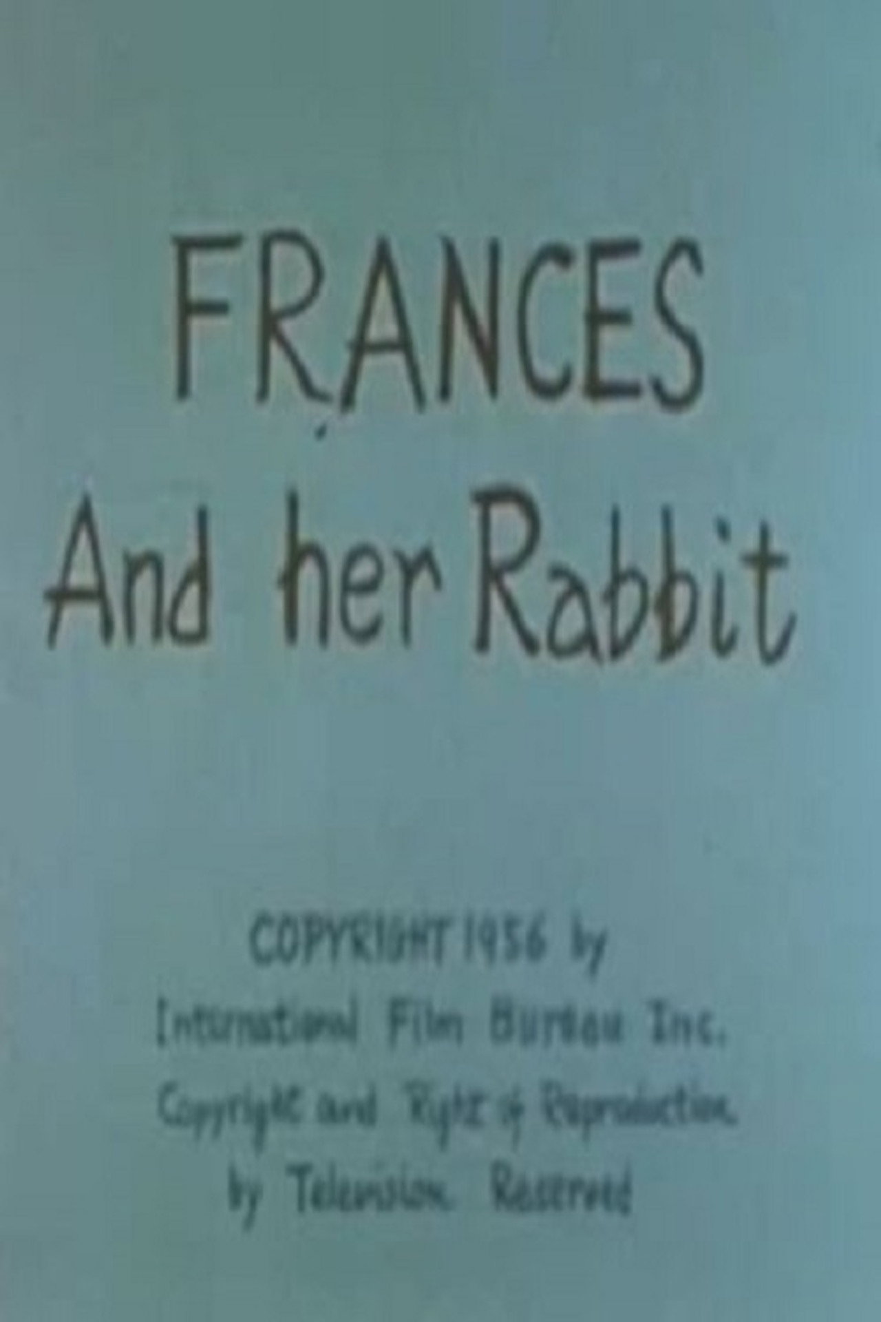 Frances and Her Rabbit