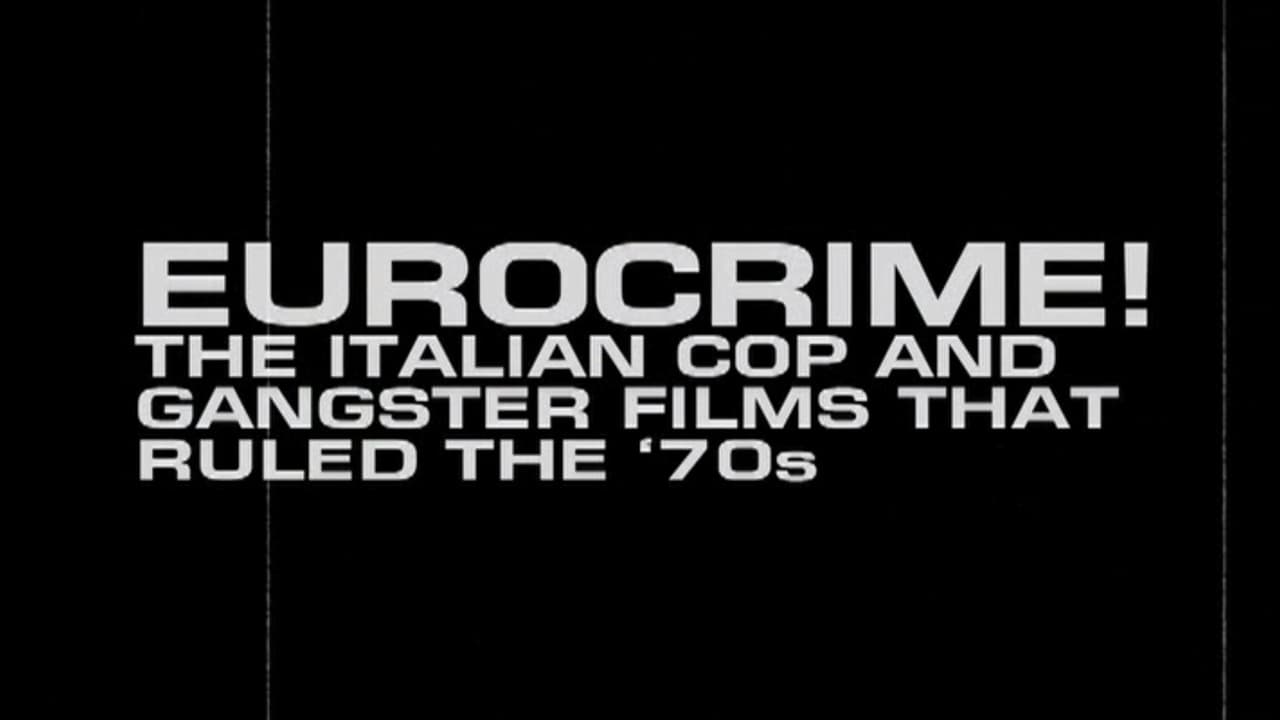 Eurocrime! The Italian Cop and Gangster Films That Ruled the '70s background