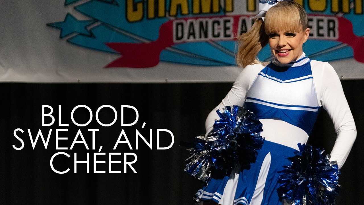 Blood, Sweat and Cheer