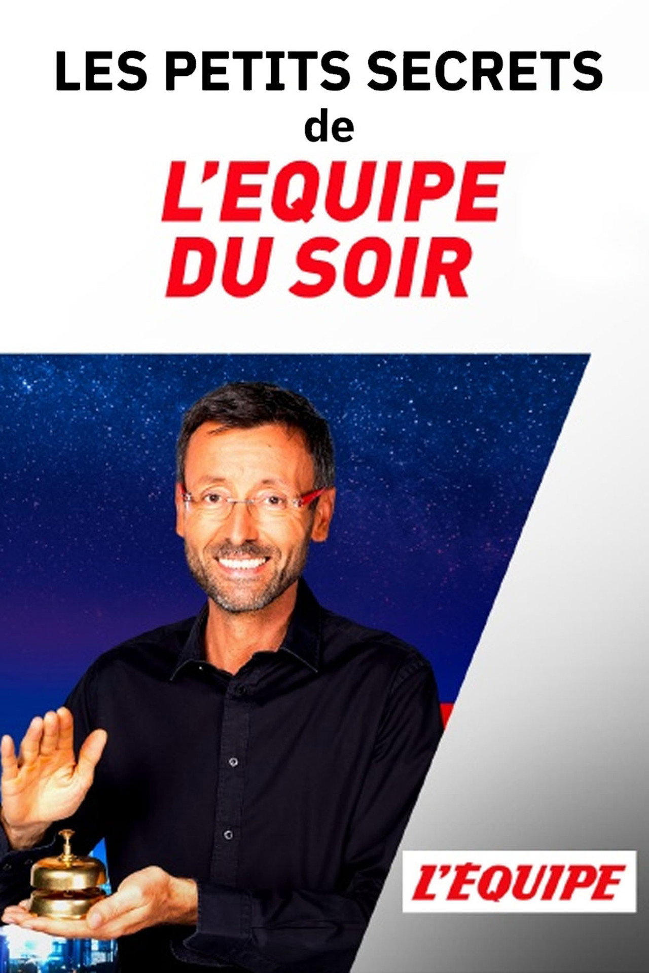 Les petits secrets de L'Équipe du Soir