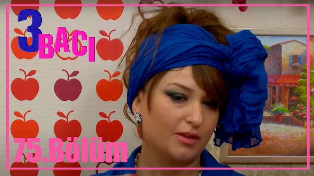 3 bacı — Épisode 75