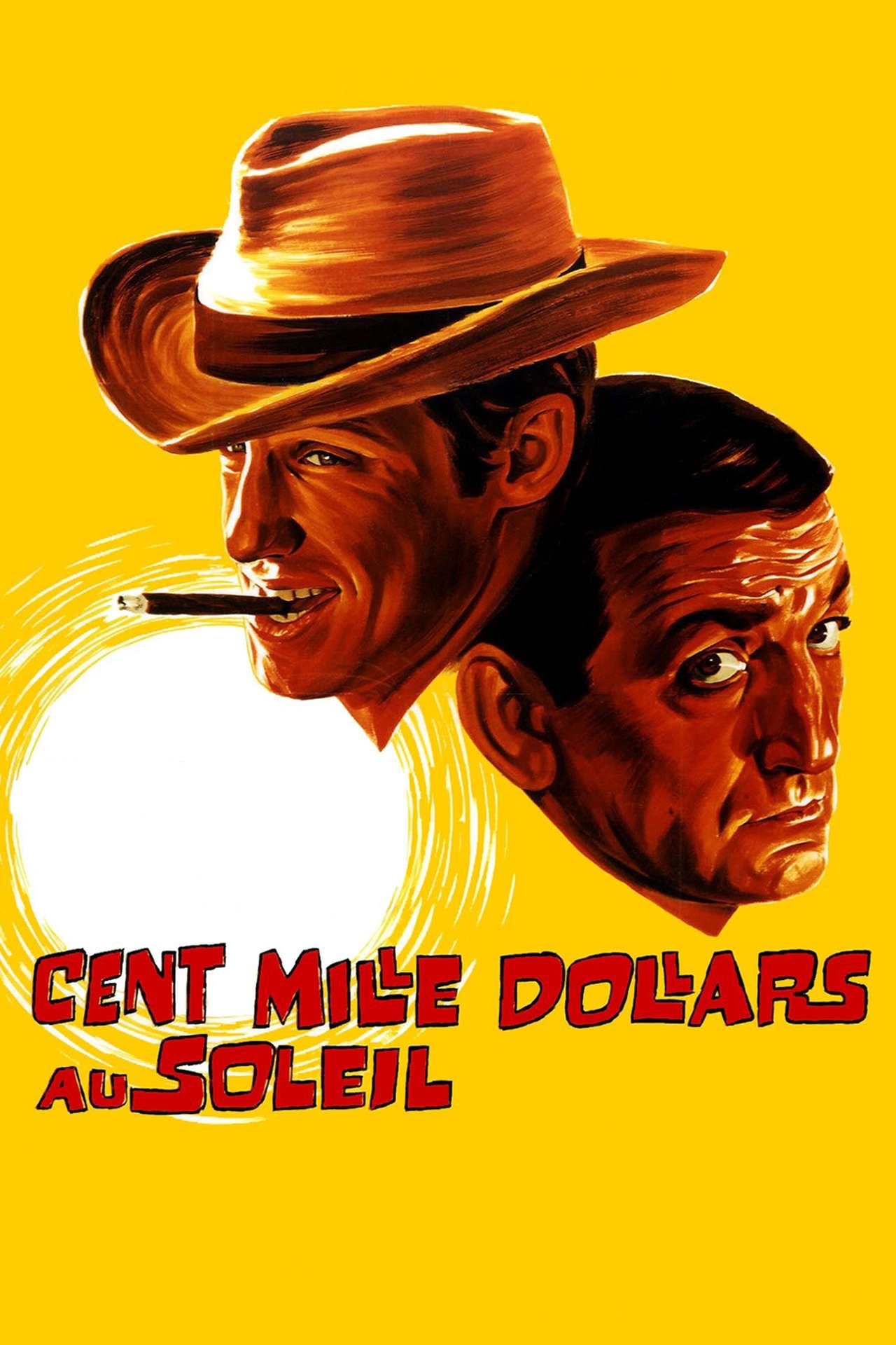 Cent Mille Dollars au soleil poster