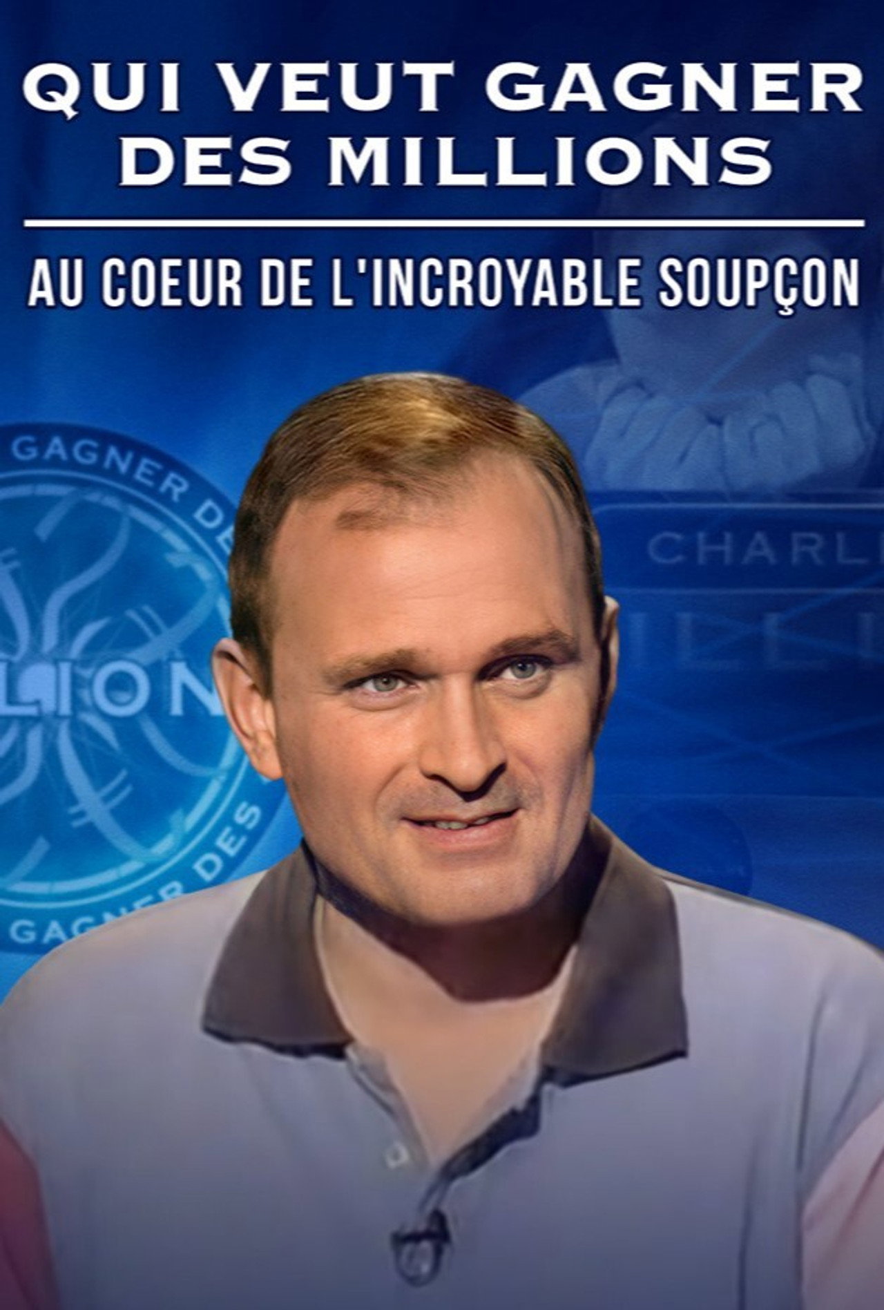 Qui veut gagner des millions : au cœur de l’incroyable soupçon filmaffisch