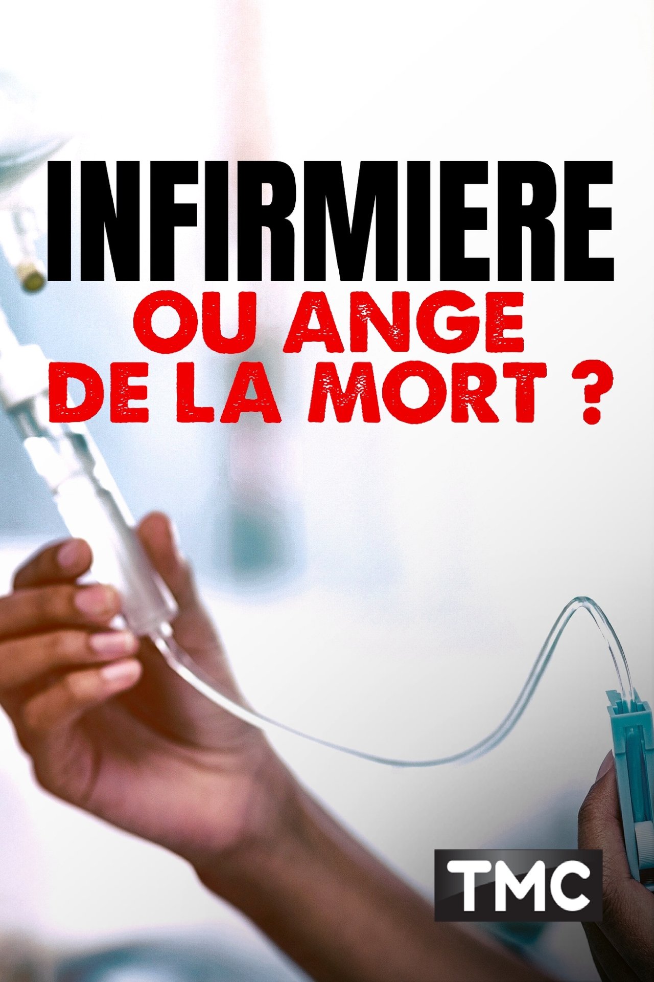 Infirmière ou ange de la mort ? poster