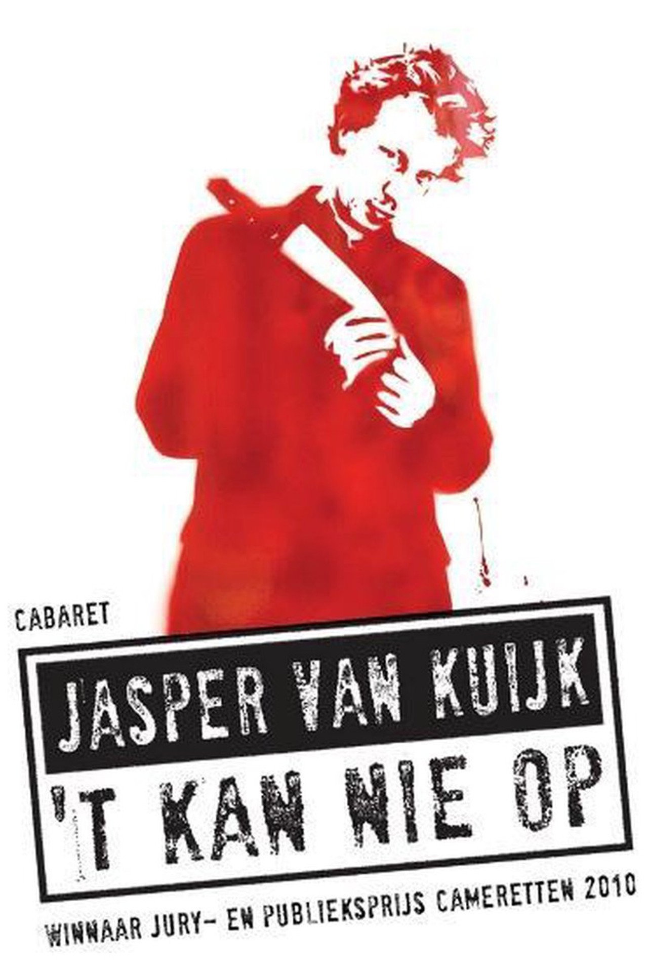 Jasper Van Kuijk: T Kan Nie Op filmaffisch