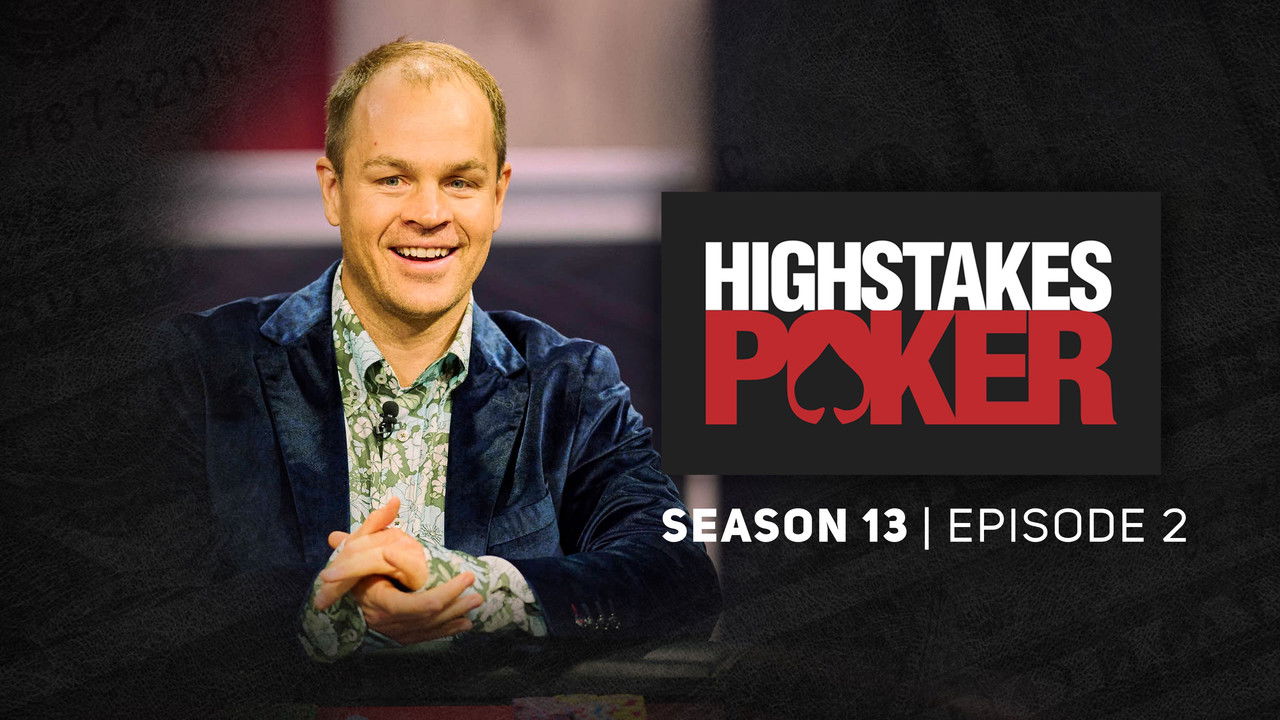 High Stakes Poker — Épisode 2