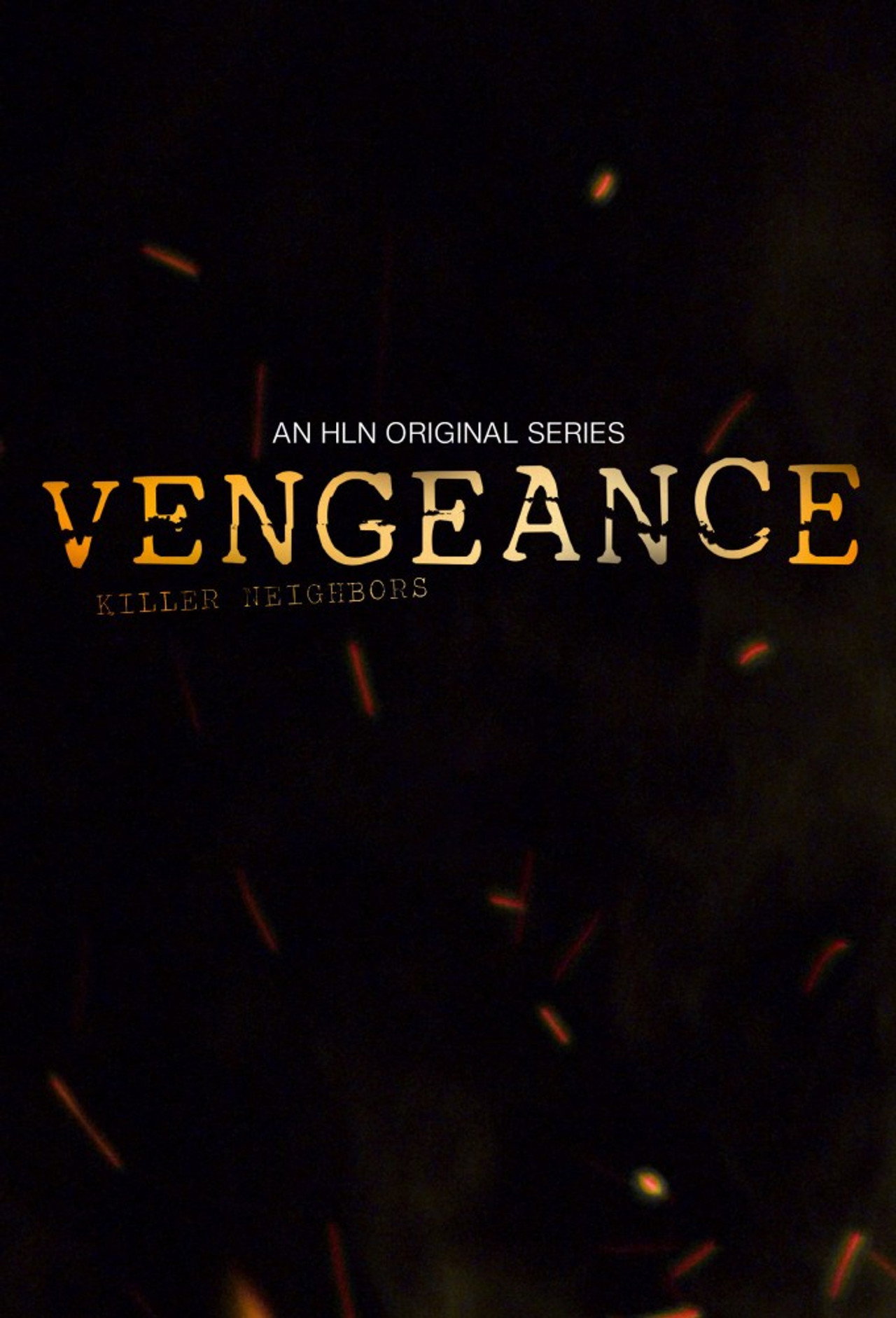 Vengeance: Killer Neighbors