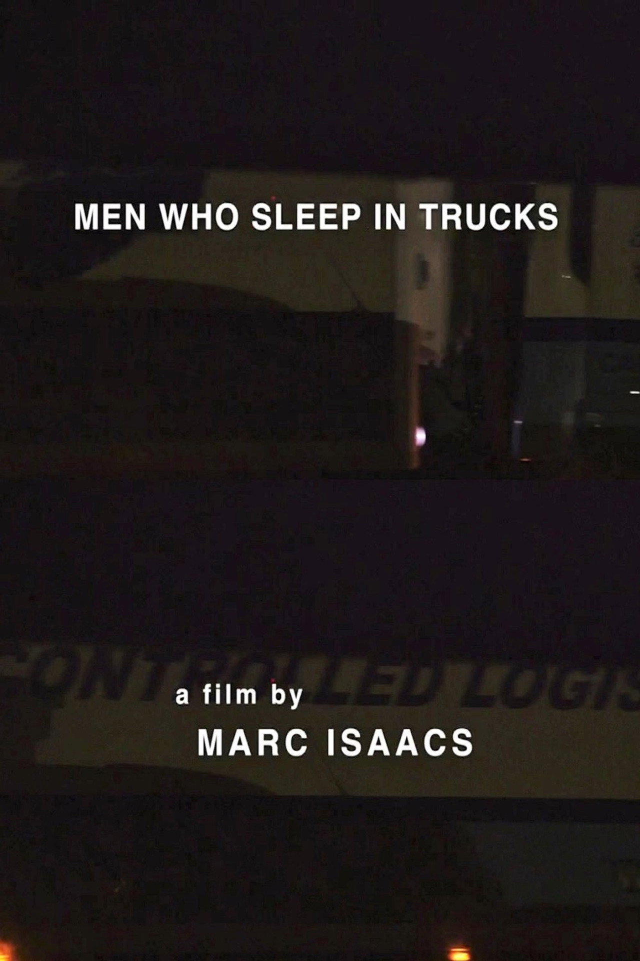 Men Who Sleep in Trucks filmaffisch