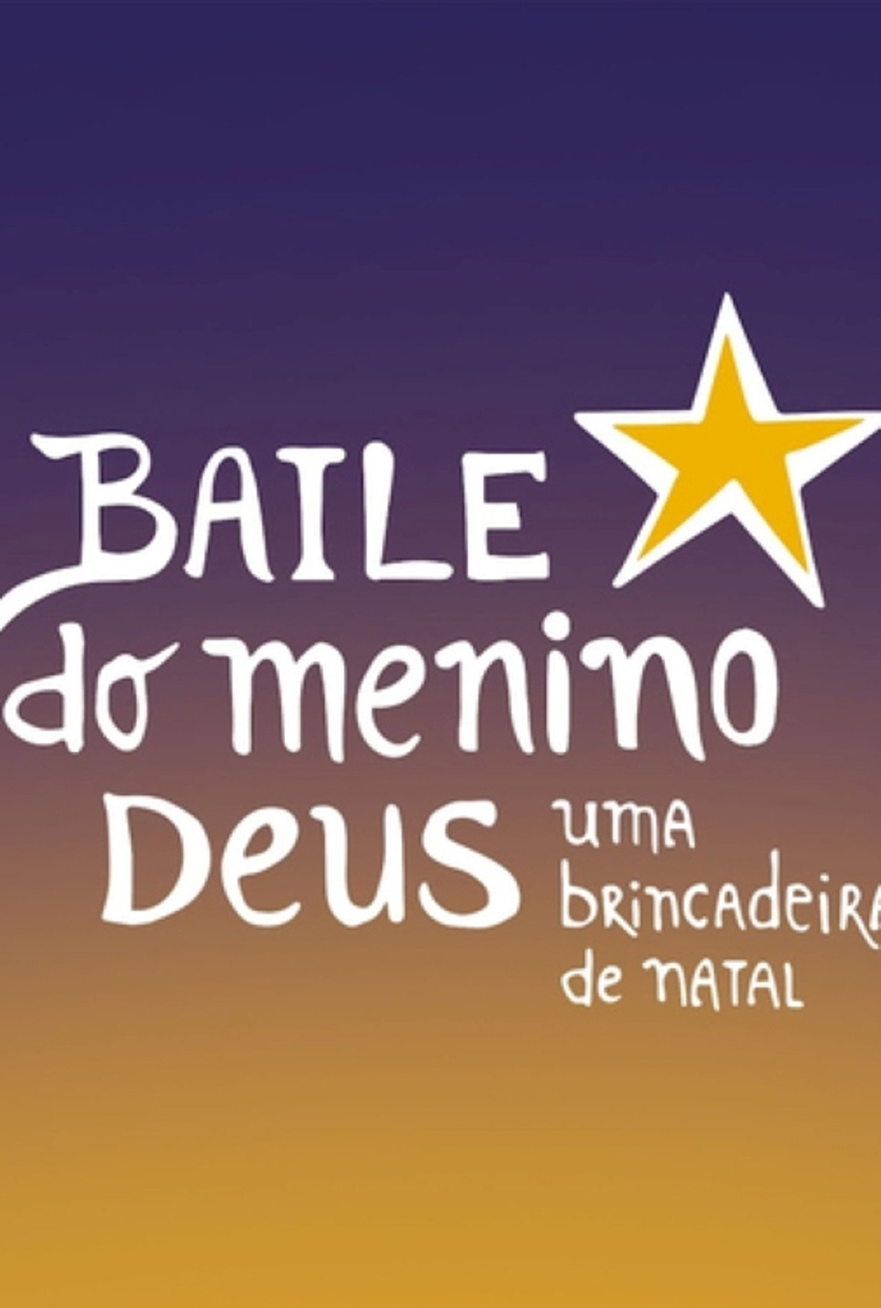 Baile do Menino deus - Filme Inédito filmaffisch