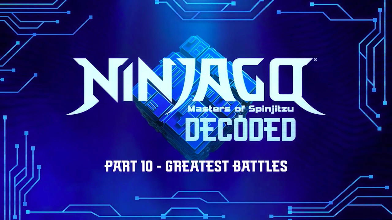 Ninjago: Masters of Spinjitzu - Season 0 Episode 54 : Decoded - Episode 10: Greatest Battles