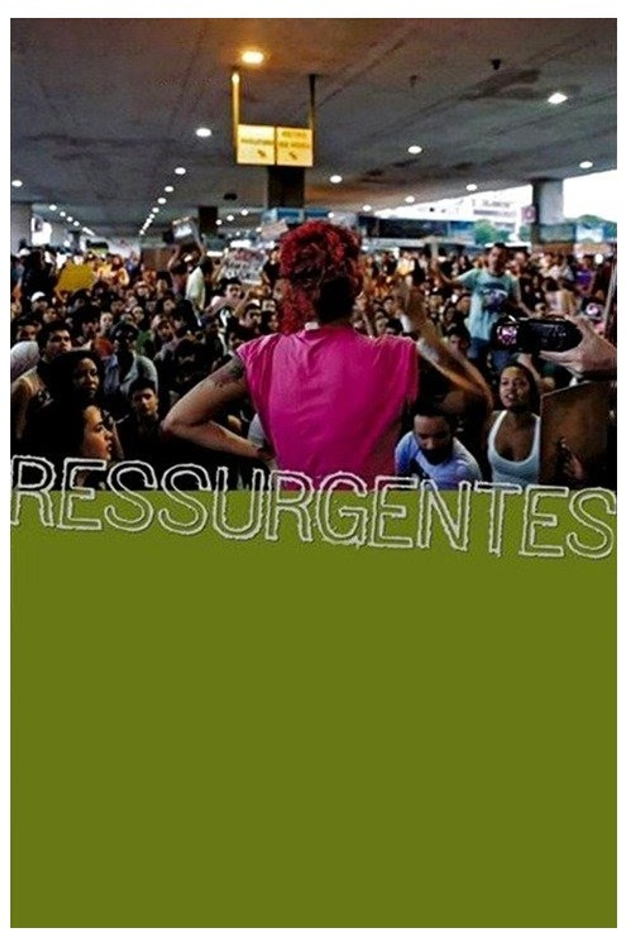 Ressurgentes — Um Filme de Ação Direta filmaffisch