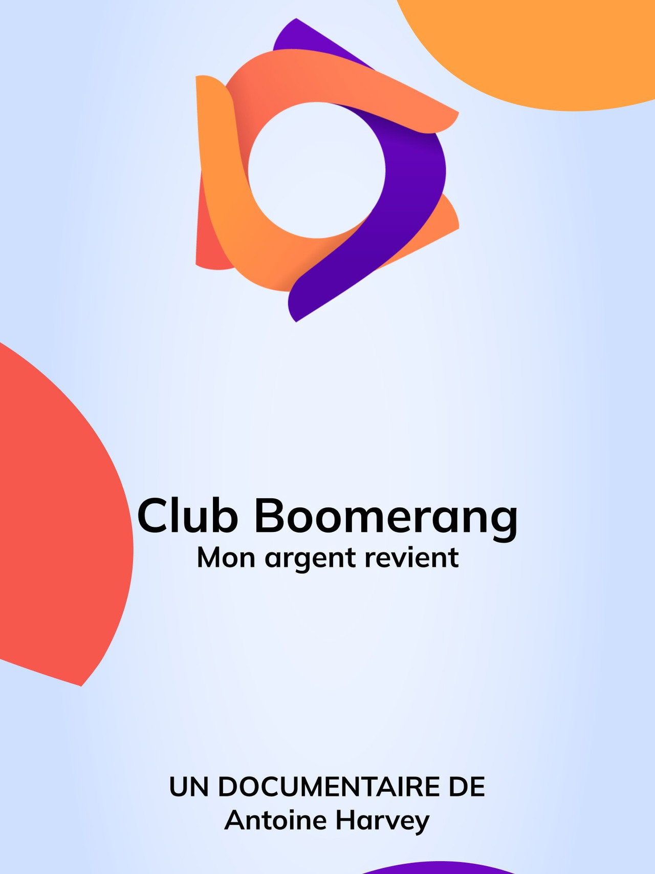 Club Boomerang - Mon argent revient filmaffisch